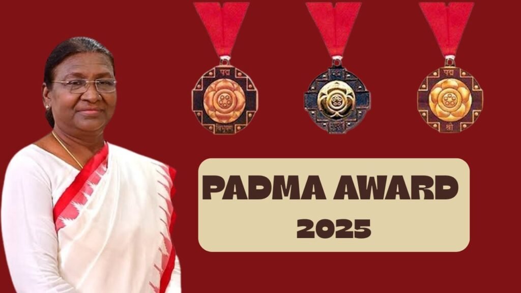 Padma Awards 2025 Winners List देखें हिंदी में – जानिए इस साल के पद्म श्री, पद्म भूषण और पद्म विभूषण पुरस्कार पाने वालों के नाम, क्षेत्र और उनके योगदान की पूरी जानकारी