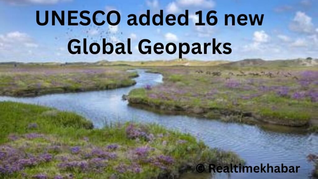Current Affairs Today : करंट अफेयर्स 23 और 24 अप्रैल 2025 14 UNESCO has added 16 new Geo Parks to its list.