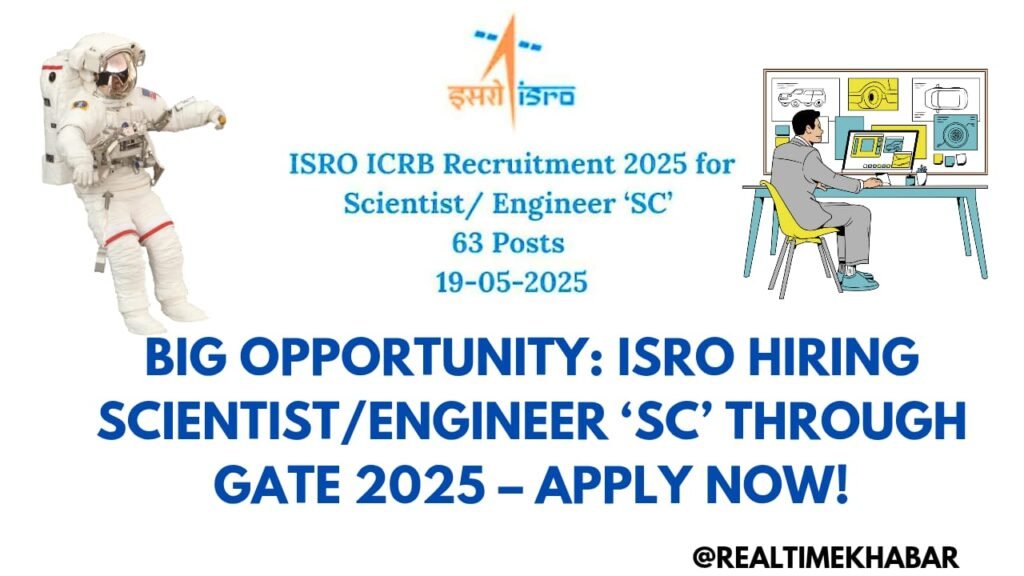 ISRO Hiring Scientist/Engineer ‘SC’ through GATE 2025