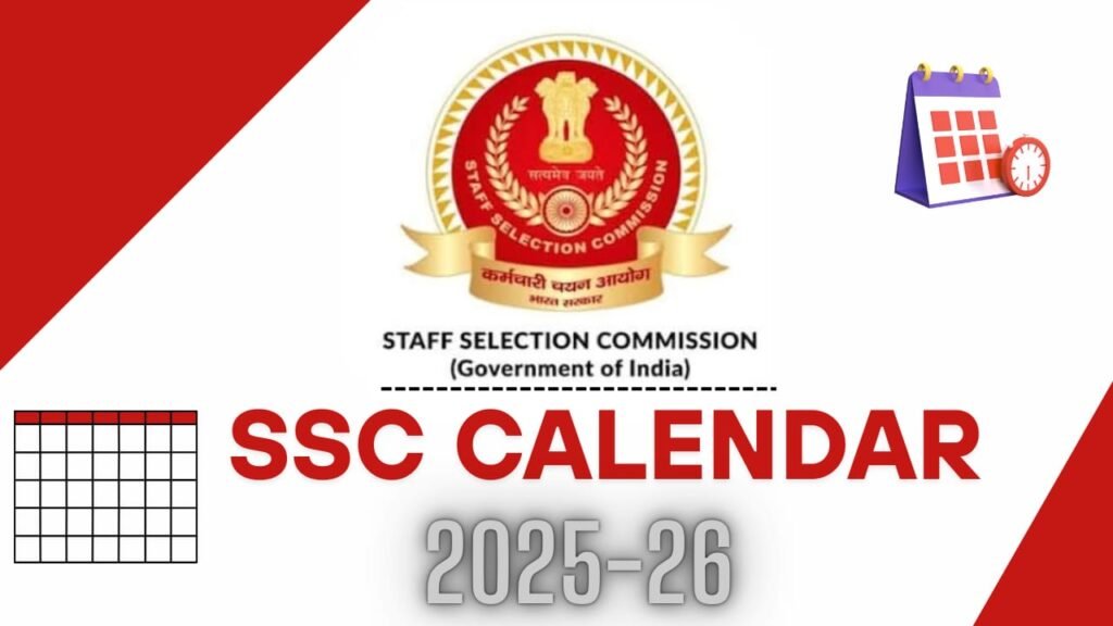 🗓️ SSC TENTATIVE CALENDAR OF EXAMINATIONS FOR THE YEAR 2025-2026 : सभी आगामी परीक्षाओं की पूरी जानकारी हिंदी में